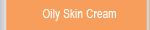 Oily skin cream cosmetics for a full vip Italian treatment
